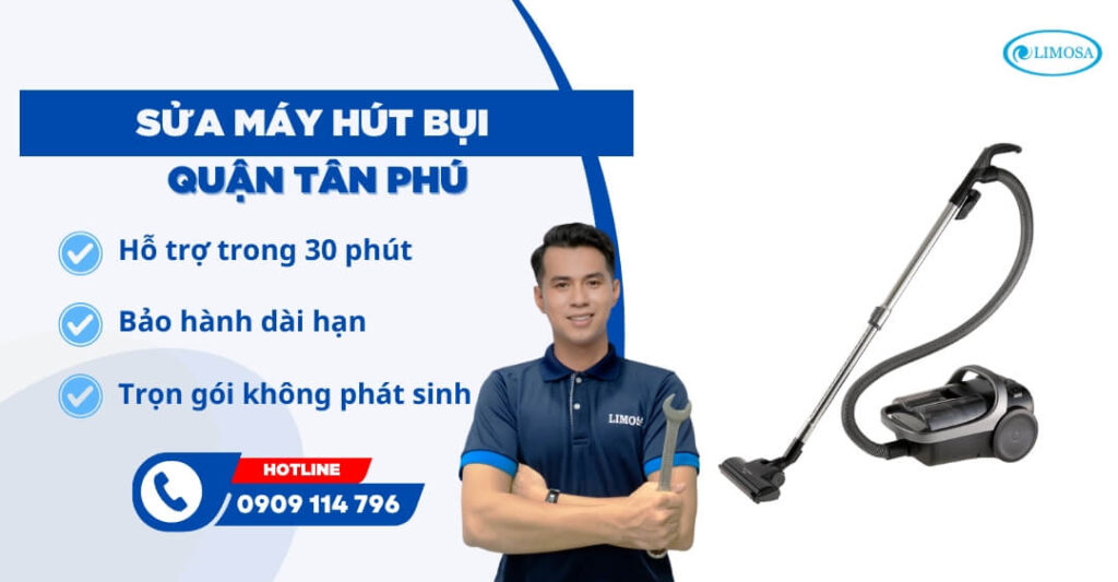sửa máy hút bụi quận tân phú