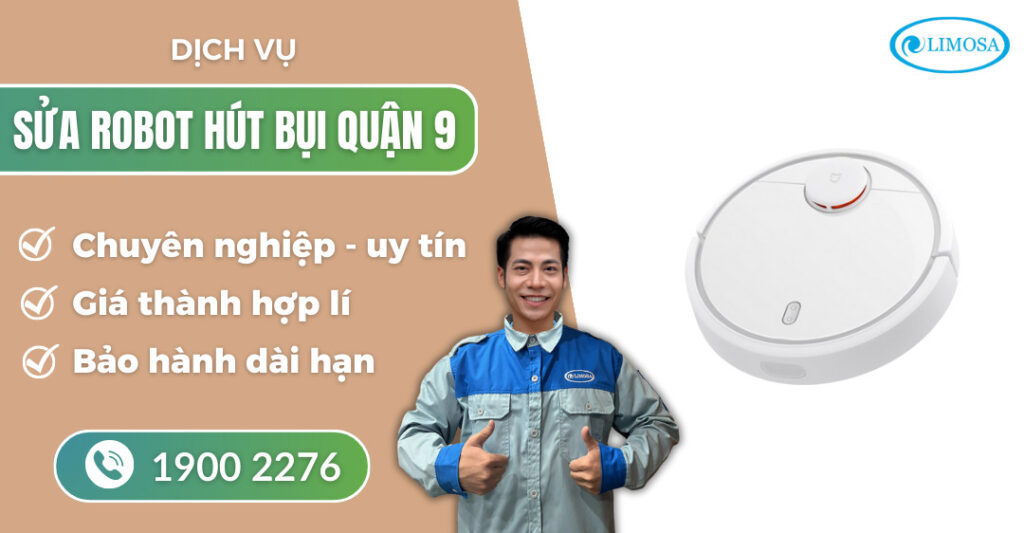 Sửa robot hút bụi quận 9, Tiệm sửa robot hút bụi tại TPHCM
