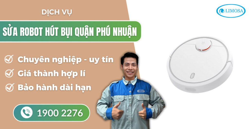 Sửa robot hút bụi quận Phú Nhuận - Tiệm sửa chữa Giá rẻ, Uy tín